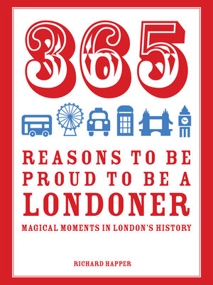 cover image of 365 Reasons to be Proud to be a Londoner